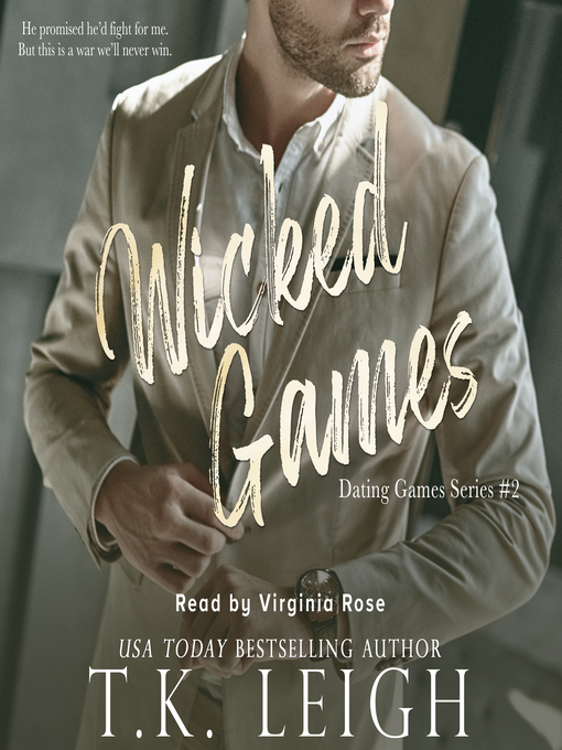 Title details for Wicked Games by T.K. Leigh - Available